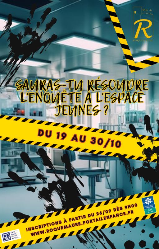 Affiche « Sauras-tu résoudre l’enquête à l’Espace Jeunes ? » : vacances du 19 au 30 octobre 2026, inscriptions à partir du 26 septembre à 9h sur le portail enfance