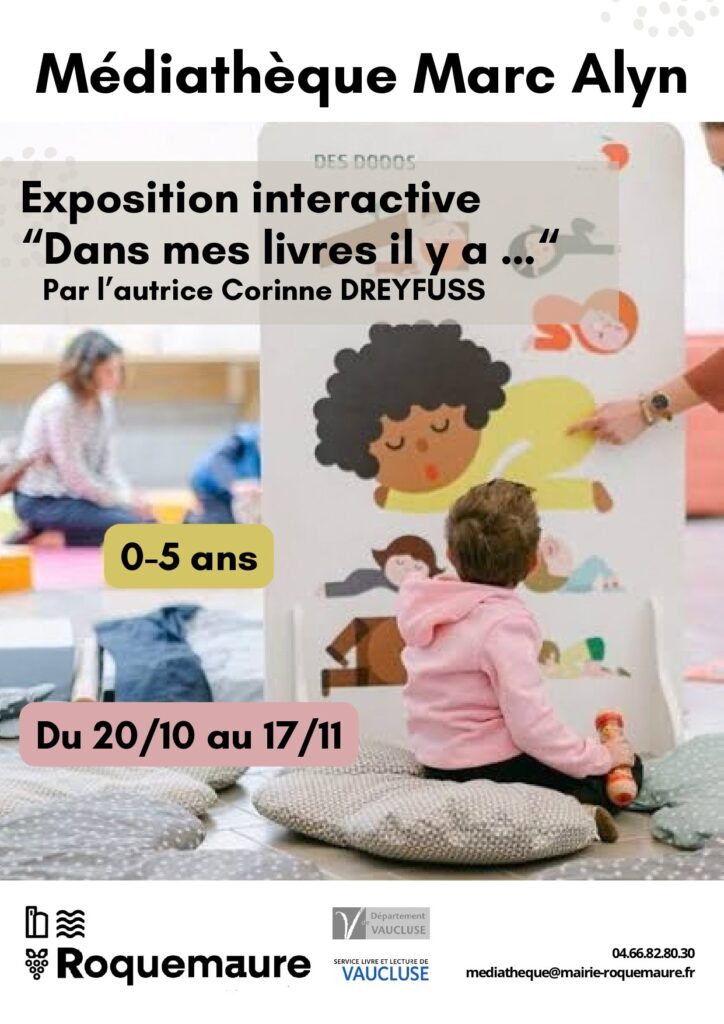 Exposition interactive "dans mes livres, il y a ..." par l'autrice Corinne Dreyfuss
